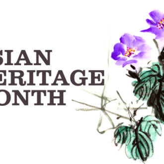 May is Asian Heritage Month